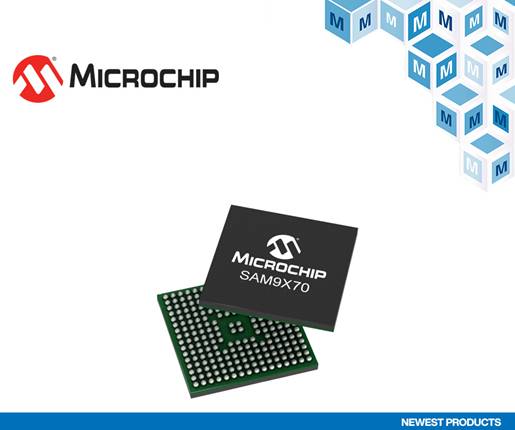 贸泽备货用于高性能连接和用户界面应用的Microchip SAM9X70超低功耗MPU